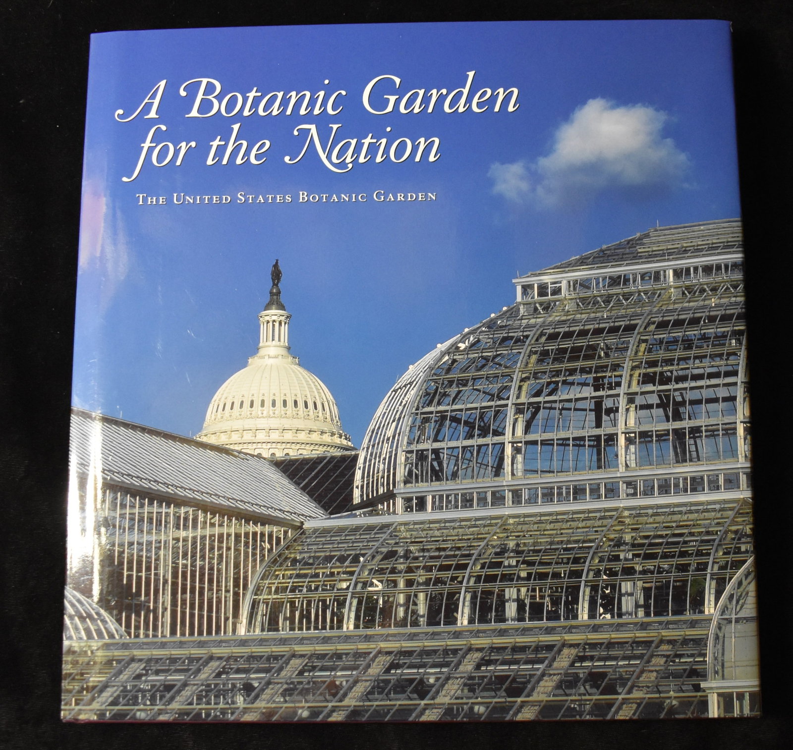 A Botanic Garden for the Nation : The United States Botanic Garden - 2007 Large Hardback: A Botanic Garden for the Nation : The United States Botanic Garden by Fallen, Anne-Catherine, Shimizu, Holly H.. Published by United States Government Printing Office, 2007. Excellent condition hardba