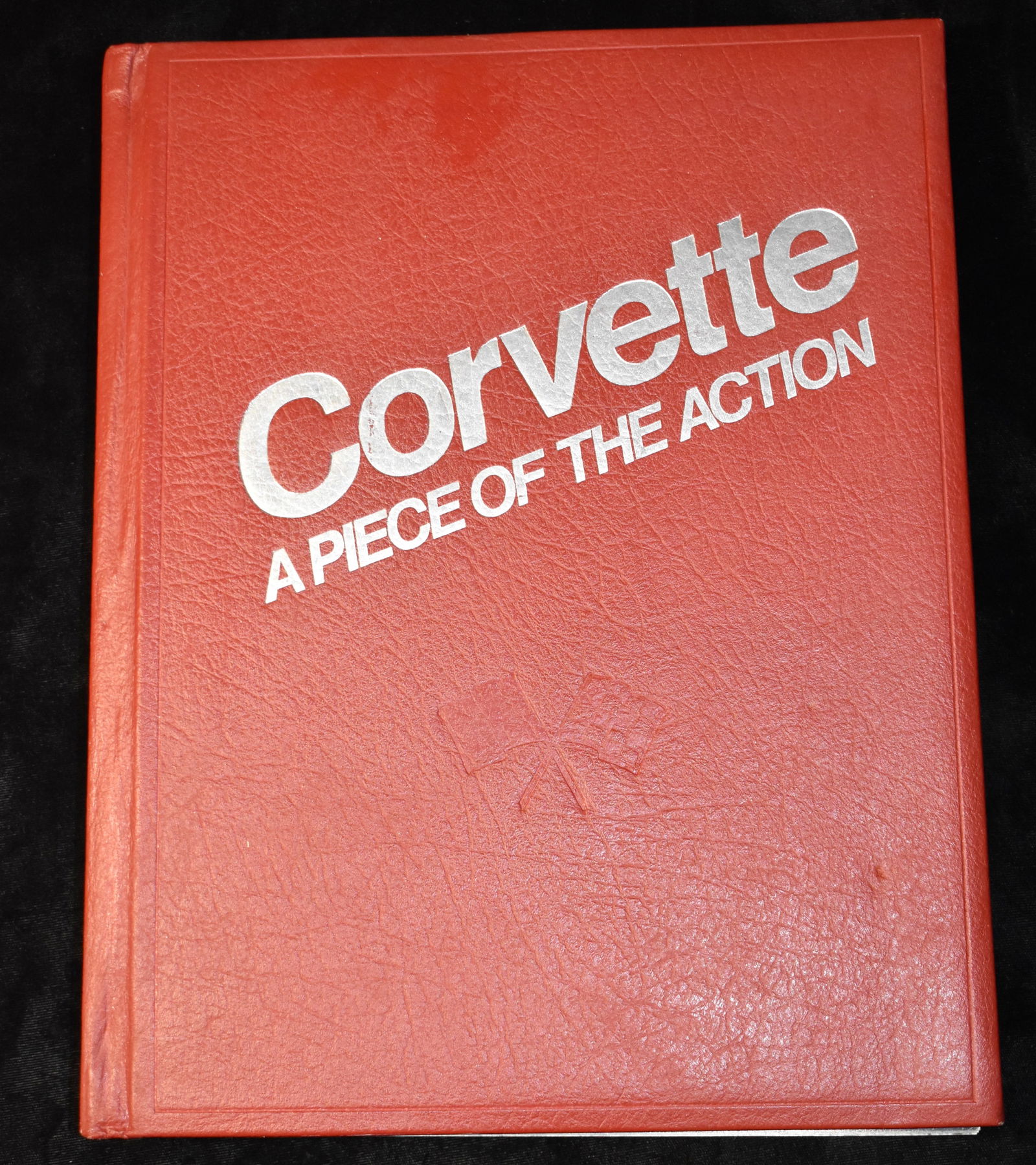 Corvette: A Piece of the Action by Beverly Rae Kimes - 1977 1st Edition # 579 (1 of 10)