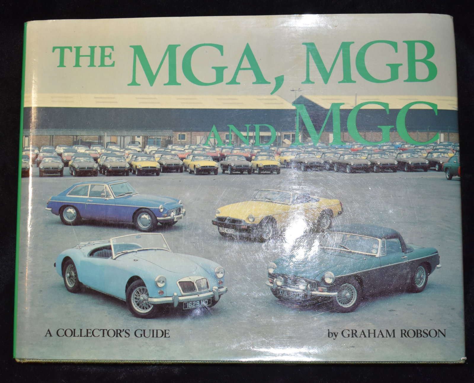 M.G.A., M.G.B. and M.G.C. "A Collectors Guide" by Graham Robson - 1978 Hardback: M.G.A., M.G.B. and M.G.C. by Robson, Graham. Published by Motor Racing Publications, 1978. Excellent condition hardback w/ dust cover.