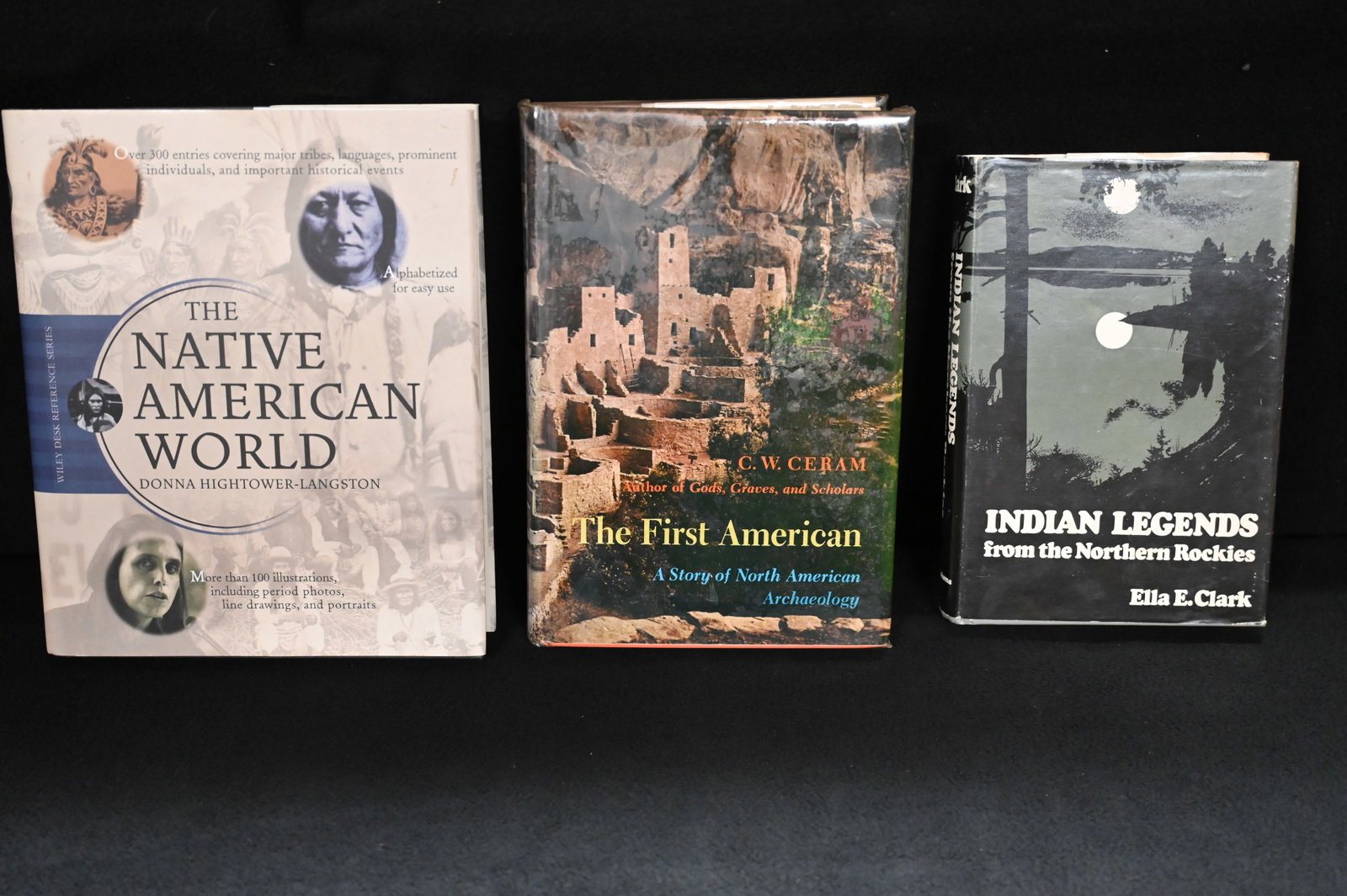 3 Hardcover Native American Books.: 3 Hardcover Native American Books. Includes Indian Legends from the Northern Rockies 1966 by Ella Clark, The First American 1971 by C.W. Ceram, and The Native American World 2003 by Donna Hightower La