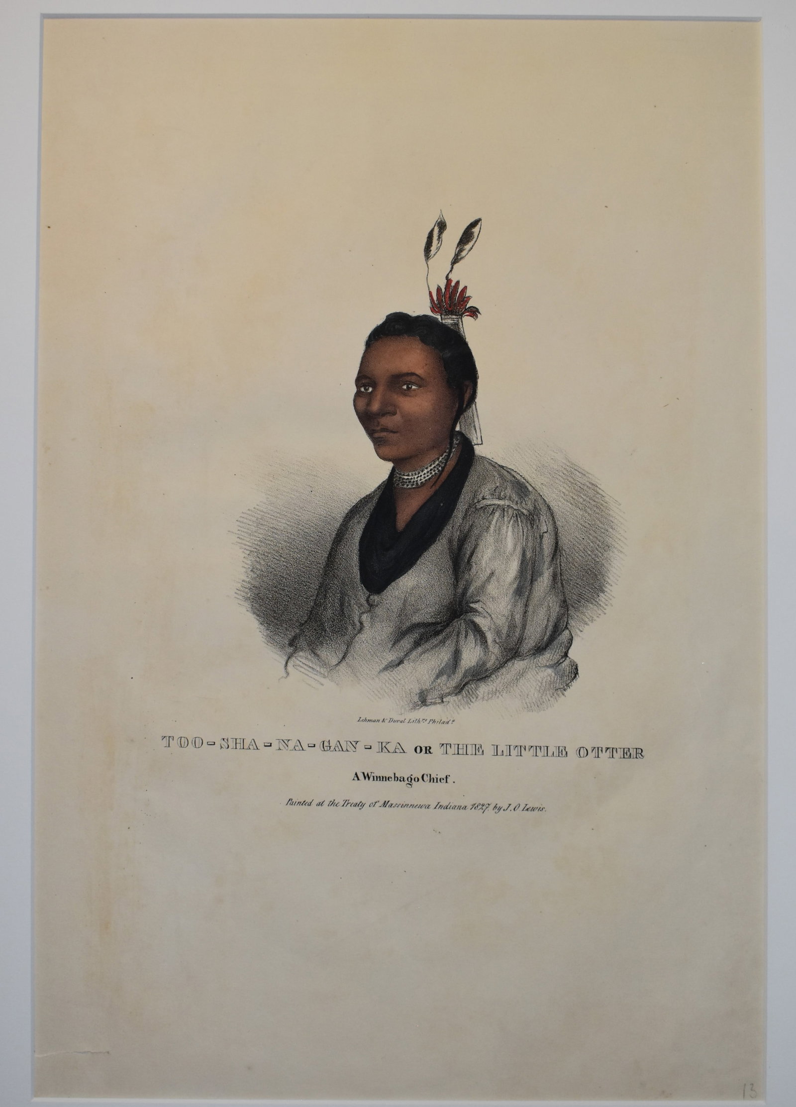 Original 1835 J.O. Lewis Hand Painted Lithograph of TOO-SHA-NA-GAN-KA or THE LITTLE OTTER: Original 1835 J. O. Lewis hand painted lithograph of TOO-SHA-NA-GAN-KA or THE LITTLE OTTER. J. O. Lewis first sketched this subject in 1827. Published in 1835 by Lehman and Duval, Philadelphia. James