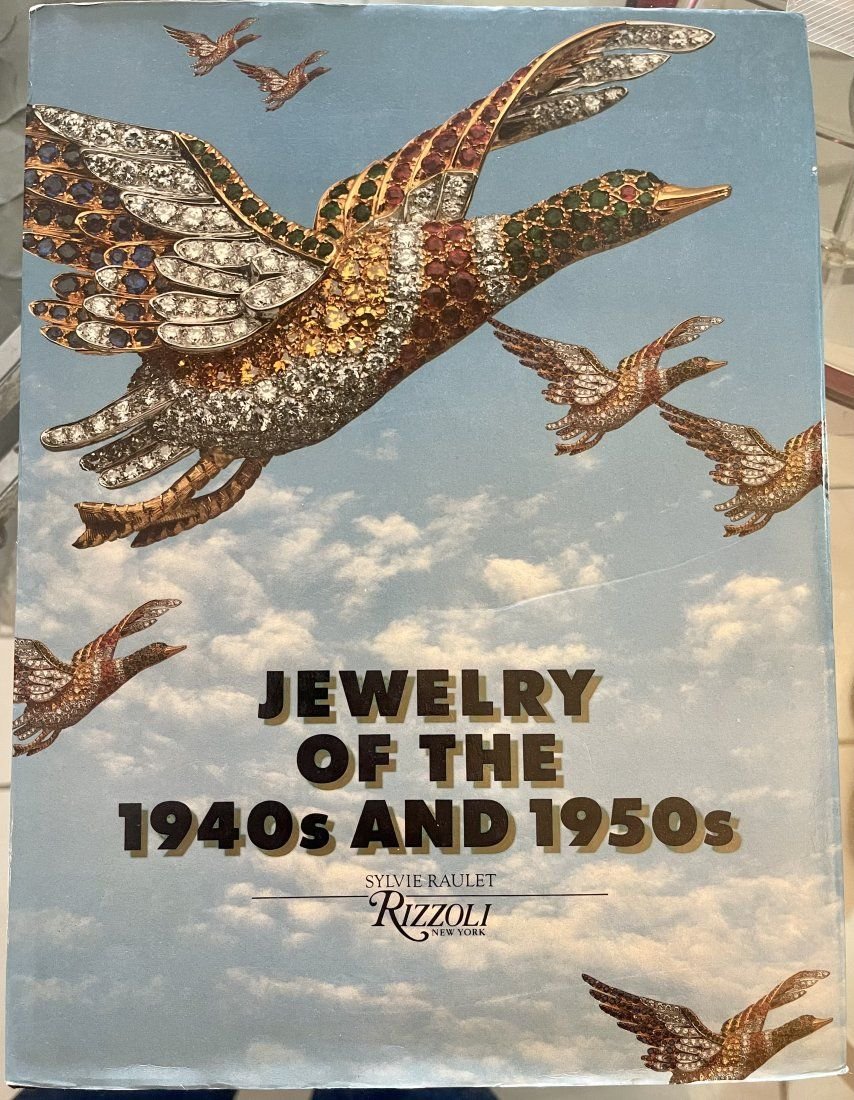 Sylvie Raulet JEWELRY OF THE 1940s AND 1950s with 546 illustrations, 235 in colour Book: Sylvie RauletJEWELRYOF THE1940s AND 1950swith 546 illustrations, 235 in colourRIZzoli New York. In excellent condition.