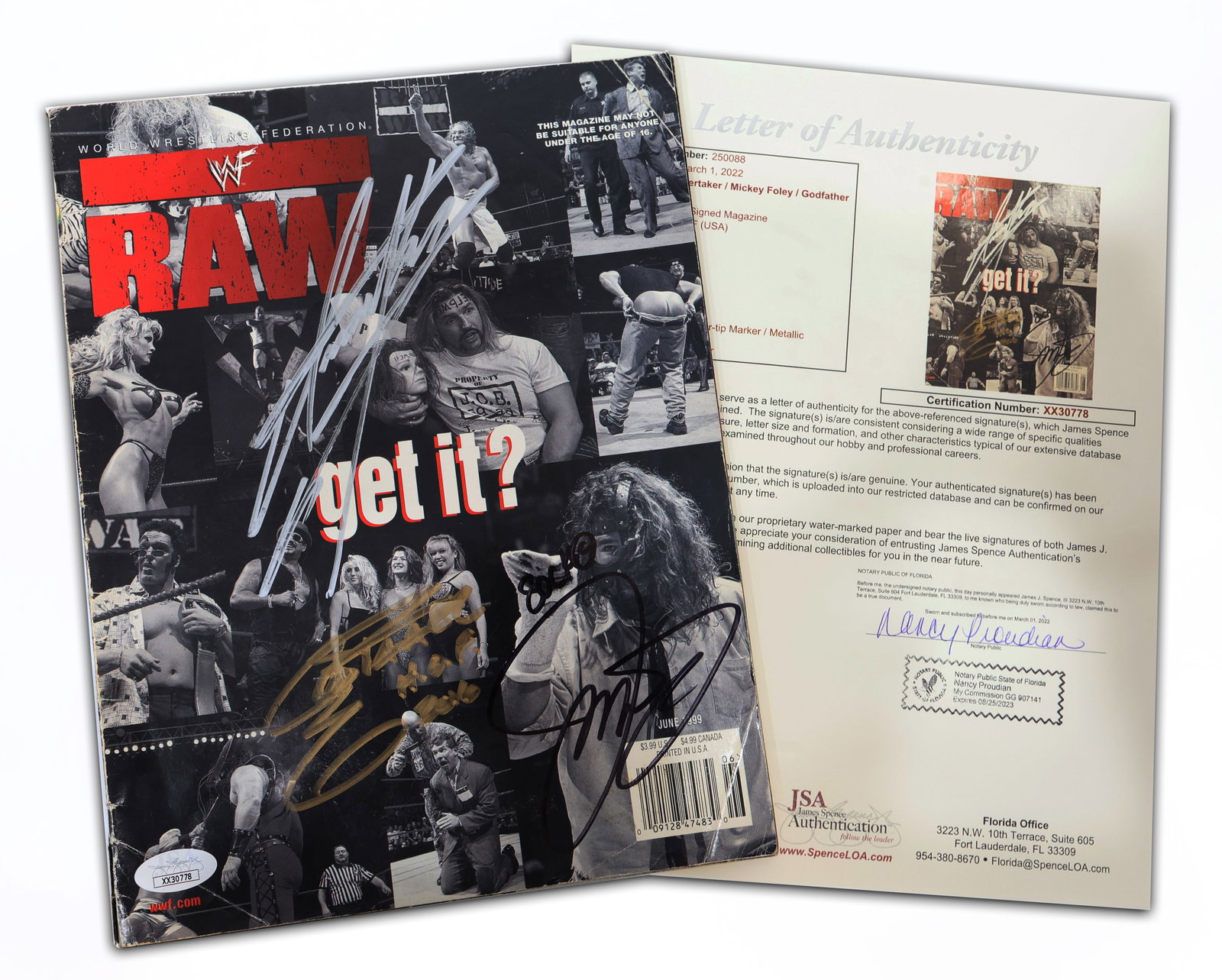 WWF RAW 1999 Triple Signed Undertaker, Mick Foley, The Godfather. COA: Title: WWF RAW 1999 Triple Signed JSA Description: Original WWF RAW Magazine, June 1999 issue, hand-signed on the cover by three iconic Attitude Era superstars: The Undertaker, Mick Foley, and The God