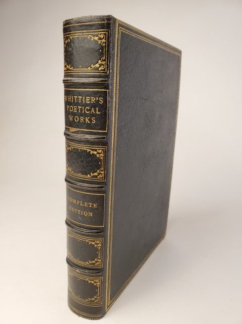 1894 The Poetical Works John Greenleaf Whittier (1 of 10)