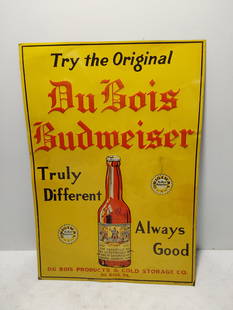 DuBois Budweiser SST sign: Single Sided Tin, 13 ½” x 19”