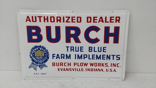 BURCH Authorized Dealer Farm Implements SST sign