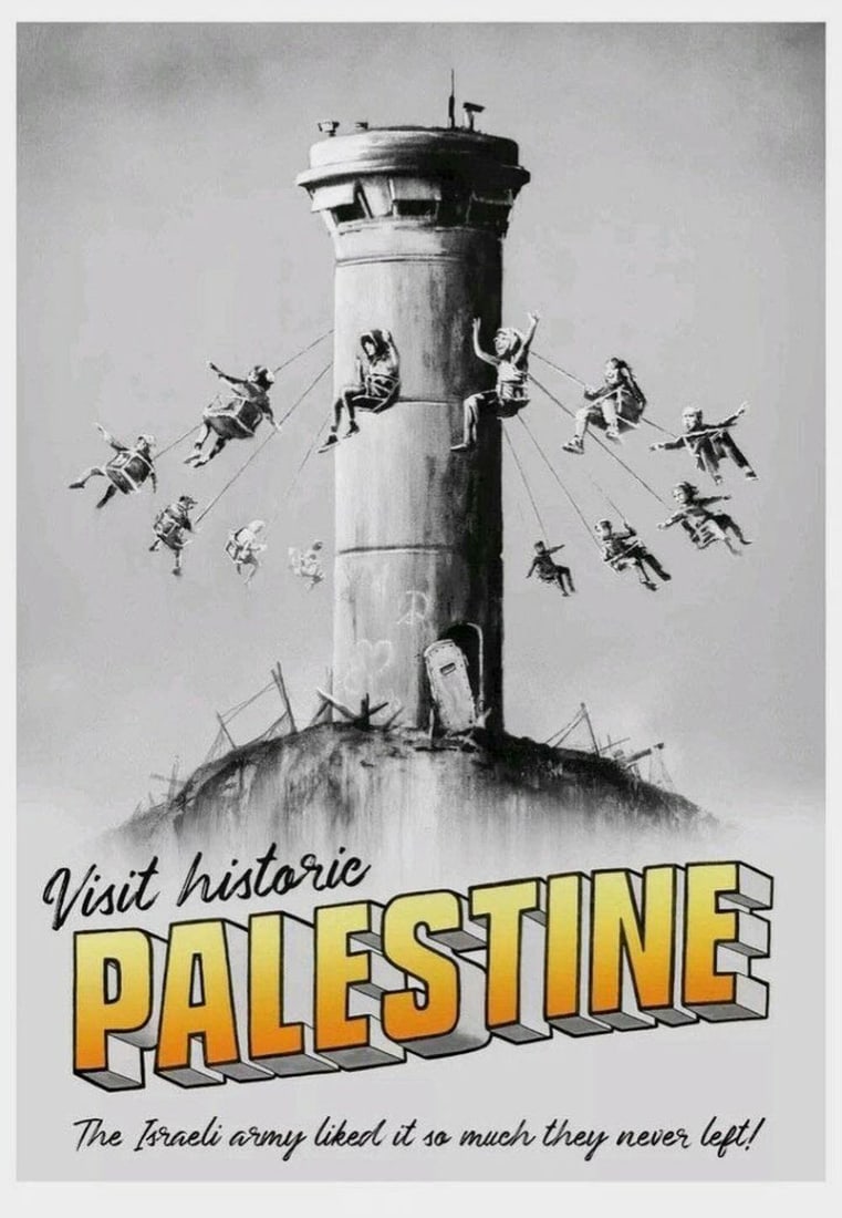 Banksy Palestina Poster: This original “Visit Historic Palestine” poster was created exclusively for Banksy’s Walled Off Hotel in Bethlehem, which opened in 2017 as both a functioning guesthouse and a bold work of
