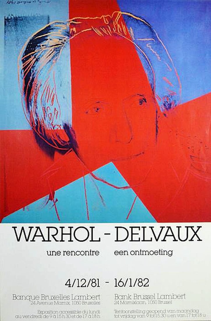 Warhol, Andy - Original Affiche.: Title: Une rencontre. Warhol/Delvaux. Expositie Banque Bruxelles Lambert. Signature imprimee.