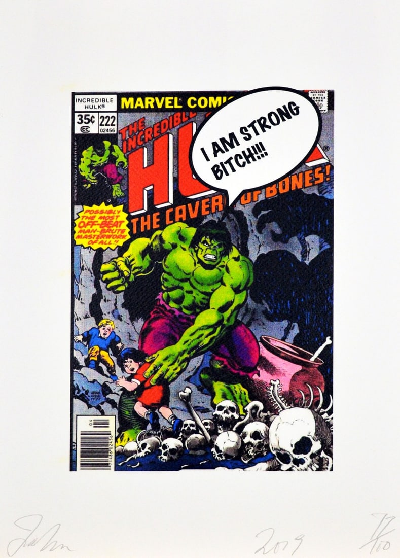 John Love - Silkscreen: Title: Hulk Strong Bitch. Graffiti Pop Art. Edition: 66/100. Comes with a certificate of authenticity signed by the artist.