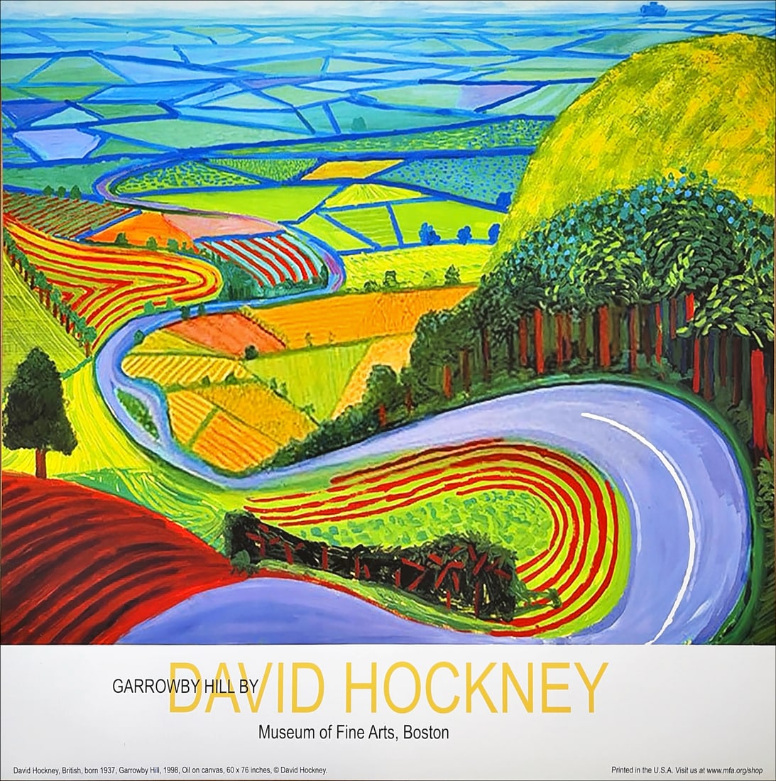 David Hockney - Poster Exhibition Museum of Fine Arts Boston, Garrowby Hill - 1998: Artist: Hockney, David Title: Poster Exhibition Museum of Fine Arts Boston, Garrowby Hill Technique: Exhibition Poster on Fine art paper size: 95,8 x 99,6 cm. (37,7 x 39,2 inch) Framed: Not framed
