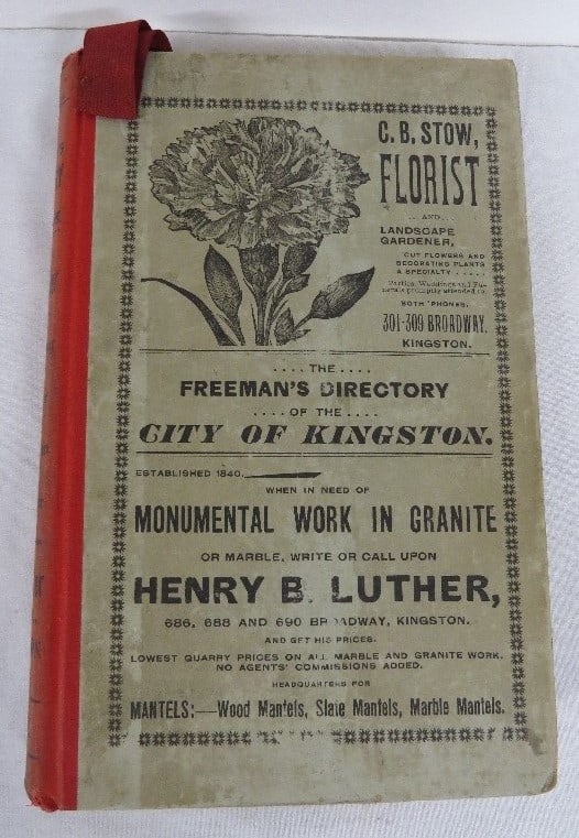Freeman's Kingston, NY Directory for 1899: Freeman's Kingston, NY Directory for 1899 with 366 Pages, measuring 6.25" x 9.25" in size, intact bindings, minor cover wear, full of advertisements, business & residential listings
