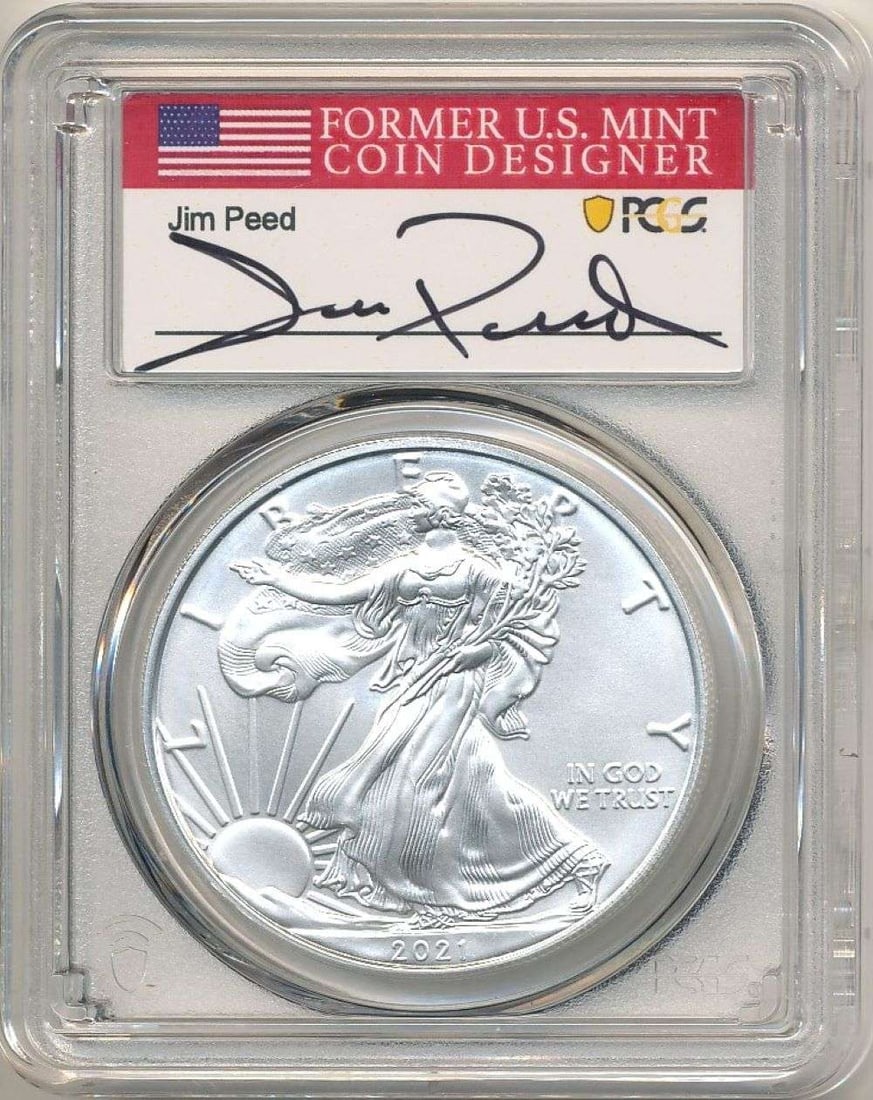 2021(S) American Silver Eagle PCGS MS70 First Day Of Issue Signed By Jim Peed (1 of 4)