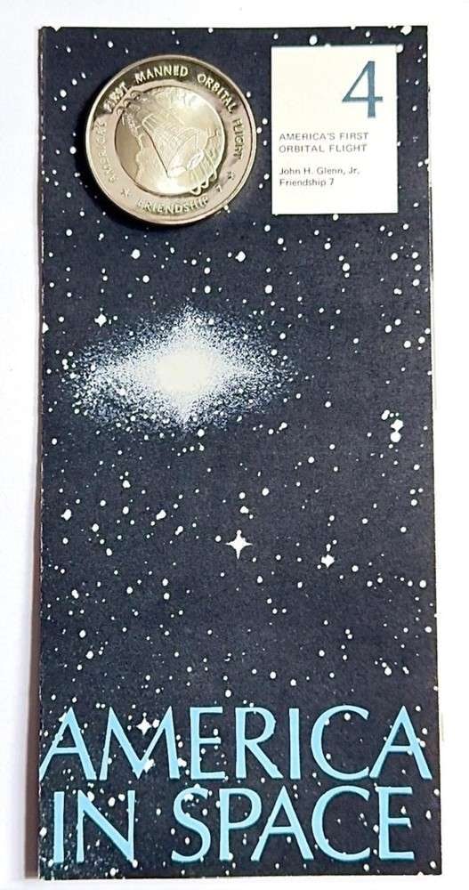 Franklin Mint "America's 1st Orbital Flight" Proof .873 ozt ASW .925 Silver: "....I believe that this nation should commit itself to achieving the goal, before this decade is out, of landing a man on the moon and returning him safely to earth. "President John F. Kennedy, May 2