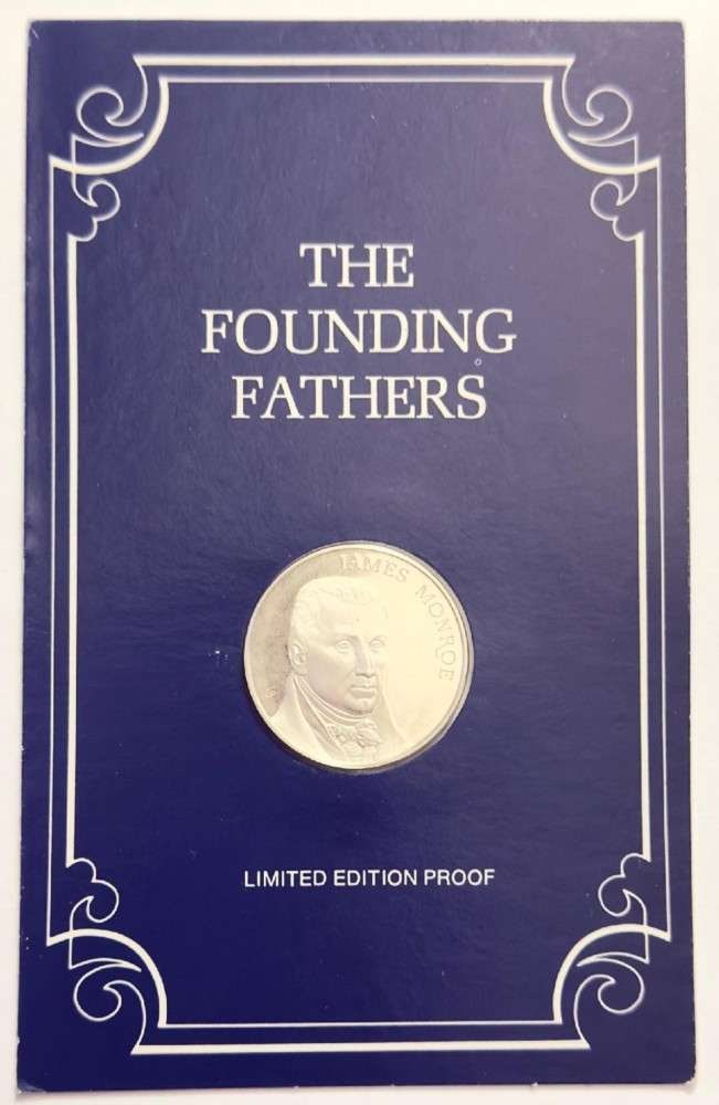 1976 Franklin Mint Founding Fathers "James Monroe" Limited Edition Proof 3.885 ozt ASW .925 Silver: Winner shall receive the exact medal shown here (SJ/B)