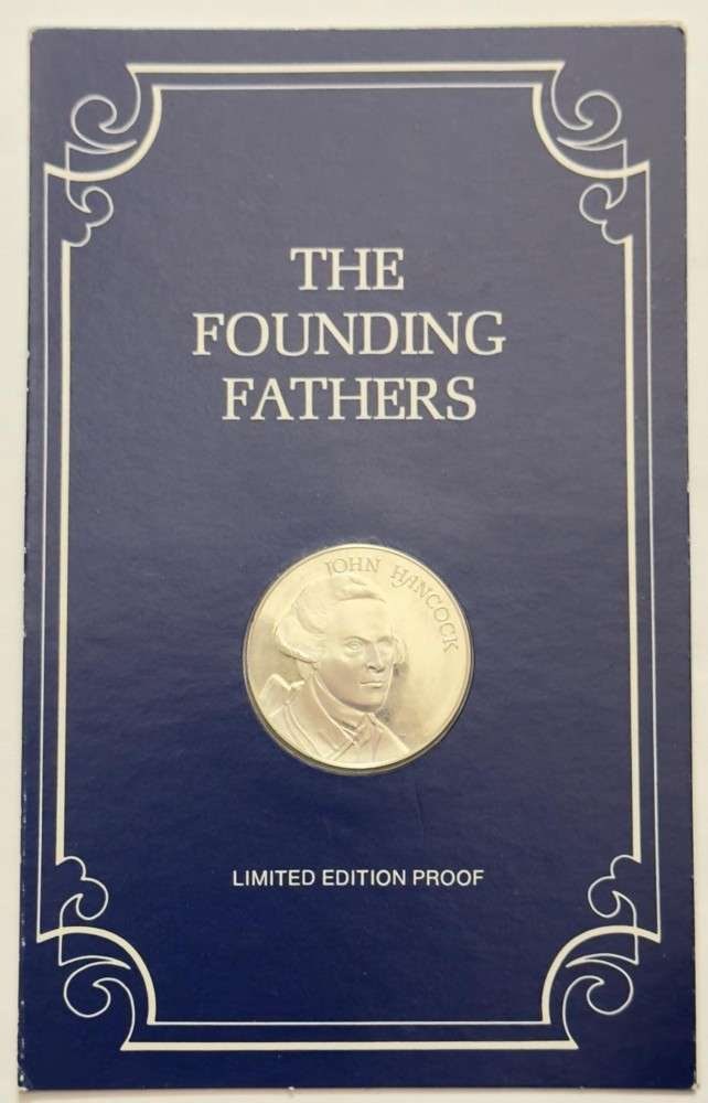 Franklin Mint Founding Fathers "John Hancock" Limited Edition Proof 3.996 ozt ASW .925 Silver: Winner shall receive the exact medal shown here (SJ/B)