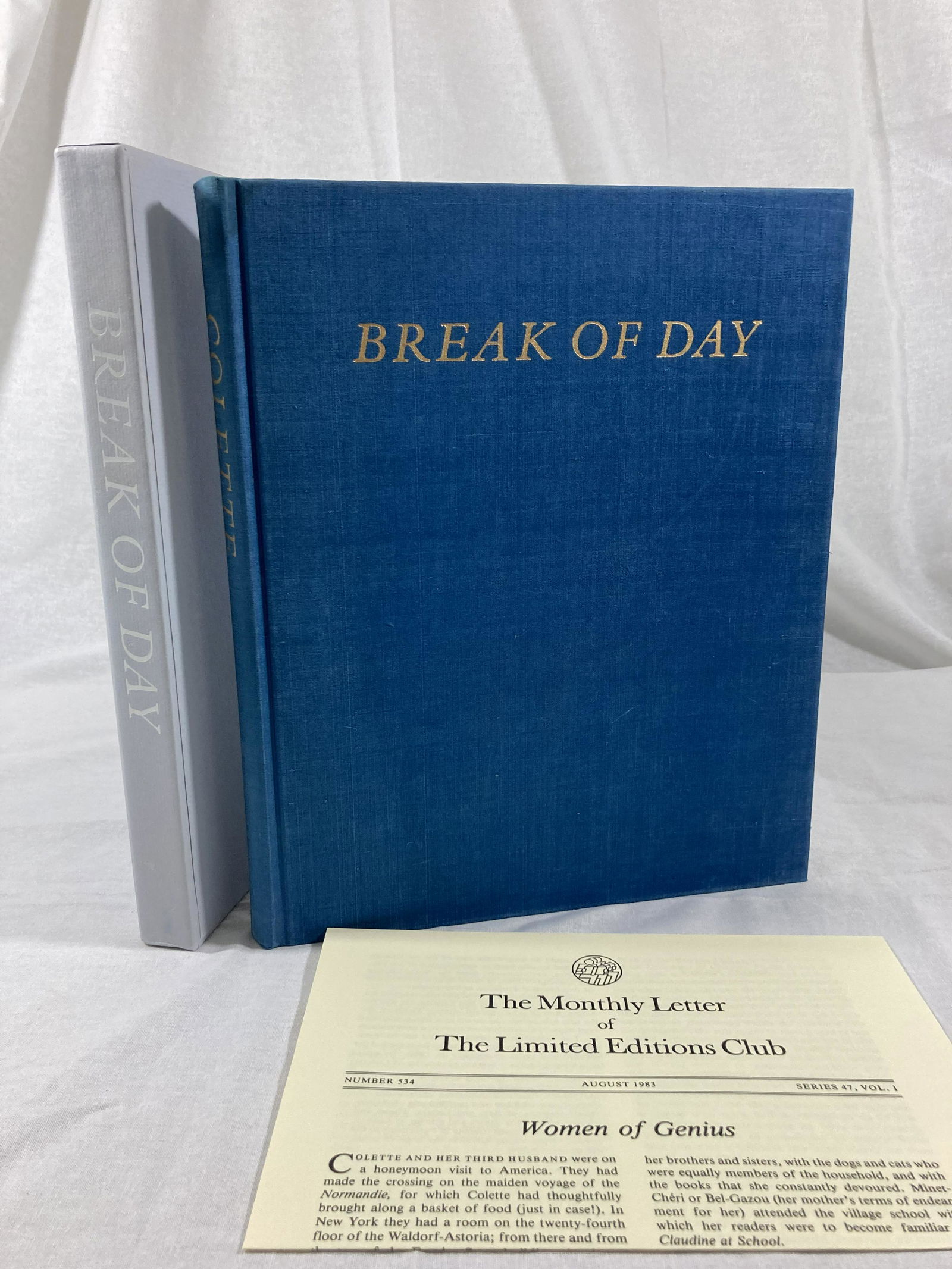 FRANCOISE GILOT Signed BREAK OF DAY Limited Editions Club COLETTE Numbered: Up for auction is a signed, limited edition of Colette's Break of Day published by Limited Editions Club in 1983 and illustrated by Francoise Gilot. The book is illustrated with three silkscreens by G