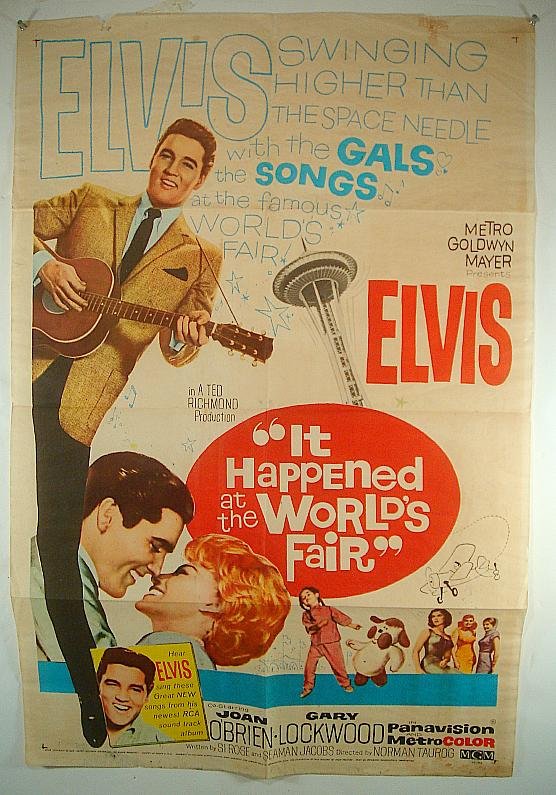 ELVIS PRESLEY IT HAPPENED AT THE WORLDS FAIR 1 SHEET MO: ELVIS PRESLEY IT HAPPENED AT THE WORLDS FAIR 1 SHEET MOVIE POSTER FROM 1963. HAS OLD TAPE MARK ON TOP BORDER, AND SOME MINOR SMALL BORDER TEARS.