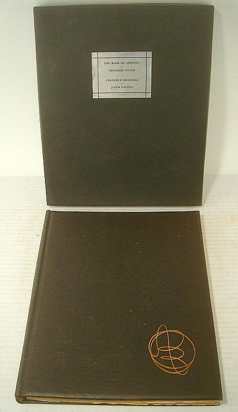 THE BOOK OF AFFINITY SIGNED BY MOYSHEH OYVED, 1933: THE BOOK OF AFFINITY SIGNED BY MOYSHEH OYVED, 1933, LIMITED EDITION, #311 OF 500, EACH COPY IS NUMBERED AND SIGNED BY THE AUTHOR, GREAT COLOR DRAWINGS BY JACOB EPSTEIN, BOOK IS IN VERY GOOD CONDITION