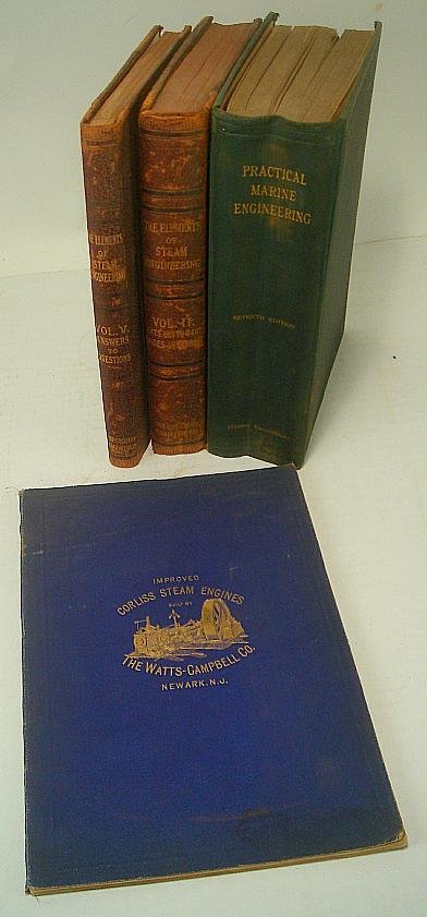 3 ENGINEERING, 1 STEAM NAVIGATION & 1 STEAM ENGINE CATALOG: 3 ENGINEERING, 1 STEAM NAVIGATION & 1 STEAM ENGINE CATALOG; 1 PRACTICAL MARINE ENGINEERING 1918, ELEMENTS OF STEAM ENGINEERING VOL V 1897, THE ELEMENTS OF STEAM ENGINEERING VOL II 1897, HISTORY OF AME