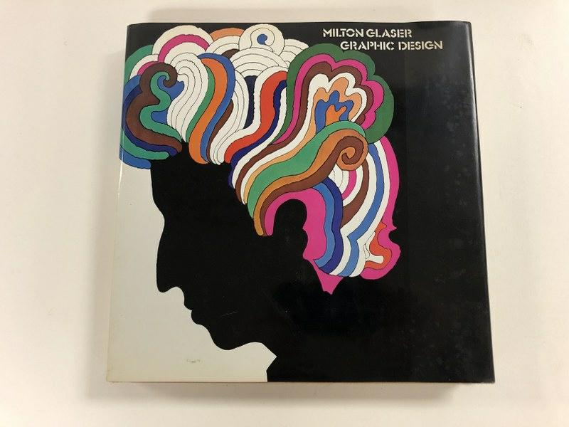SIGNED MILTON GLASER GRAPHIC DESIGN BOOK, INSCRIBED TO: SIGNED MILTON GLASER GRAPHIC DESIGN BOOK, INSCRIBED TO DIANA (FROM ESTATE OF ARTIST DIANA DENT STIGBERT), IN NICE CONDITION, WITH DUST JACKET.