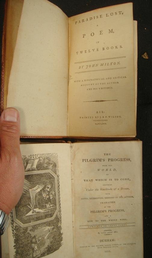 2 BOOKS; THE PILGRIM'S PROGRESS BY JOHN BUNYAN 181: 2 BOOKS; THE PILGRIM'S PROGRESS BY JOHN BUNYAN 1811, AND PARADISE LOST BY JOHN MILTON 1791, ONE COVER LOOSE, OVERALL GOOD CONDITION