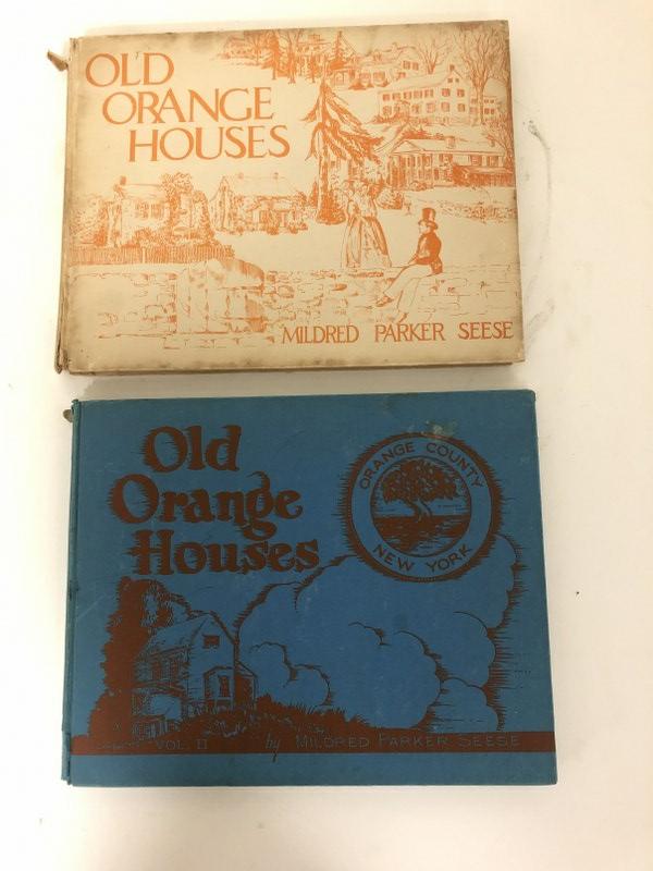 VOL. 1 & 2 OLD ORANGE HOUSES BY MILDRED PARKER SEESE,: VOL. 1 & 2 OLD ORANGE HOUSES BY MILDRED PARKER SEESE, ONE IS INSCRIBED TO OWNER (GEORGE SATTERLY ), WHO IS ACKNOWLEDGED IN VOLUME II. WORN COVERS, BOOKS COMPLETE, A RARE SET TO FIND. FROM ARCHITRCTURA