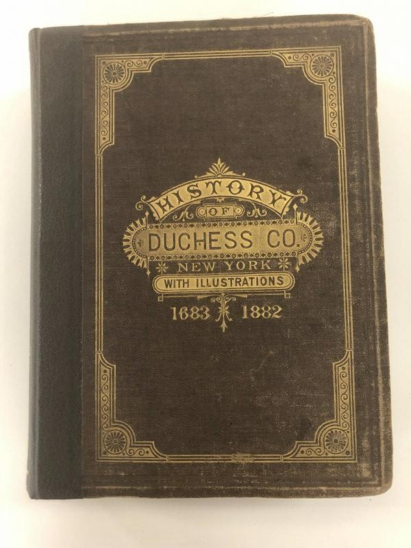 HISTORY OF DUTCHESS COUNTY NEW YORK WITH ILLUSTRATIONS (1 of 4)