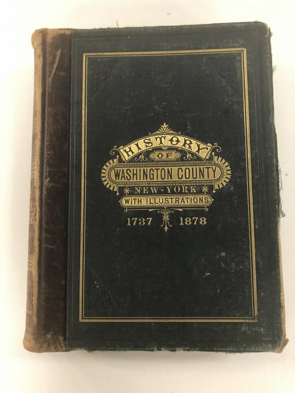 HISTORY OF WASHINGTON COUNTY NEW YORK ILLUSTRATIONS AND: HISTORY OF WASHINGTON COUNTY NEW YORK ILLUSTRATIONS AND BIOGRAPHICAL SKETCHES, 1878. GOOD OVERALL ESTATE CONDITION, SOME TATTERING ON THE COVER. FROM ESTATE OF LOCAL HISTORIAN AND ARCHITECTURAL HISTOR