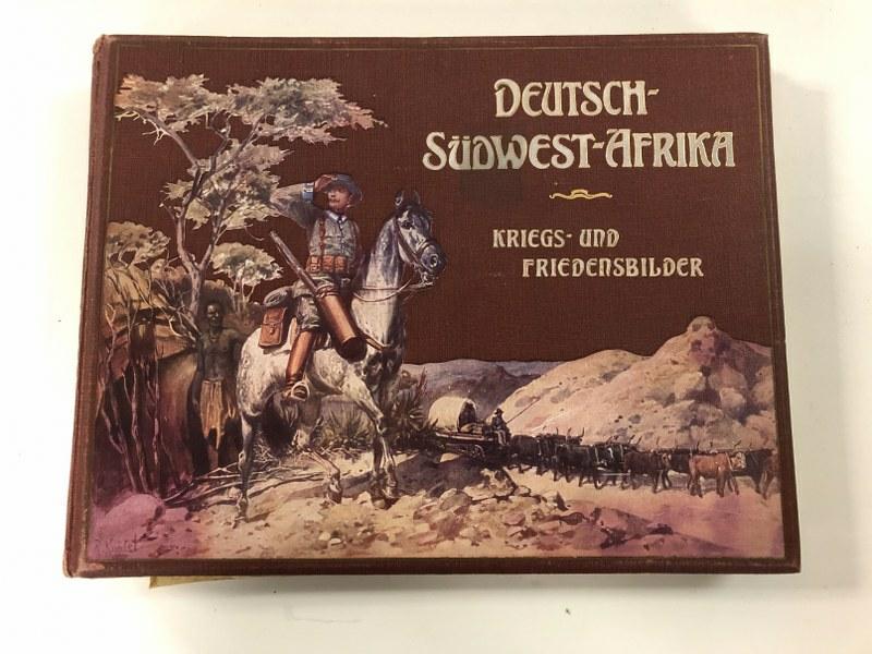 DEUTSCH - SUDWEST -AFRIKA KRIEGS - UND FRIEDENSBILDER (1 of 10)
