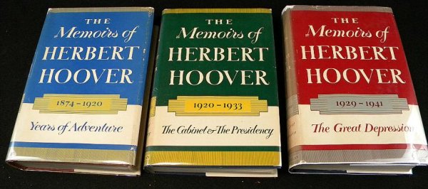 3 VOL SIGNED MEMOIRS OF HERBERT HOOVER, ALL WITH DU: 3 VOL SIGNED MEMOIRS OF HERBERT HOOVER, ALL WITH DUST JACKETS AND IN VERY NICE CONDITION. WITH SOME ADDITIONAL LETTERS FOUND INSIDE FROM CITIZENS COMMITTEE FOR HOOVER REPORT.