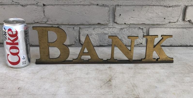 OLD BRONZE LETTERS ( BANK ), FROM LOCAL ESTATE OF (1 of 4)