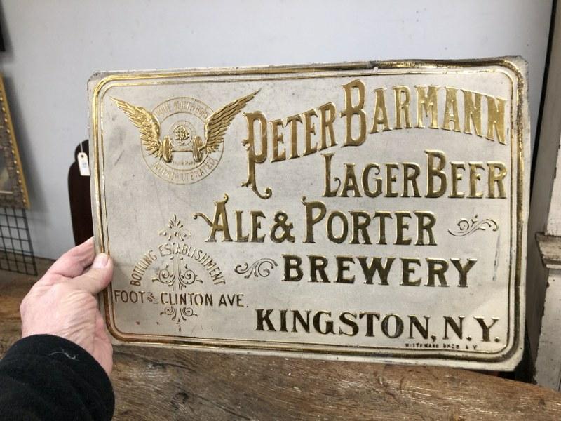 EARLY RARE PETER BARMANN TIN BREWERY SIGN, KINGSTON, (1 of 4)