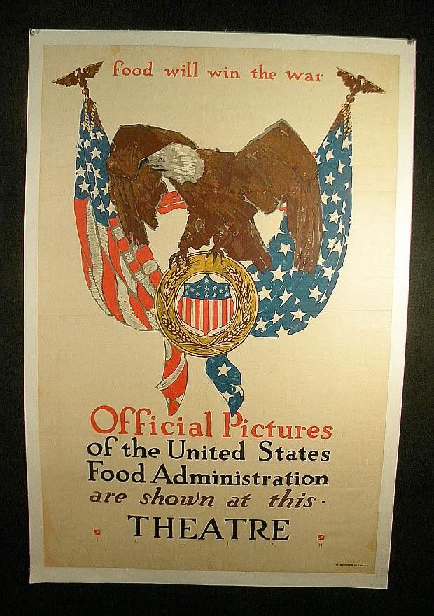 VINTAGE POSTER-FOOD WILL WIN THE WAR CIRCA 1919: VINTAGE POSTER-FOOD WILL WIN THE WAR, CIRCA 1917, OFFICIAL PICTURES OF THE UNITED STATES FOOD ADMINISTRATION ARE SHOWN AT THIS THEATER, THE W F POWERS CO LITHO, NY, HAS SMALL REPAIRS TO BORDER, MEASUR