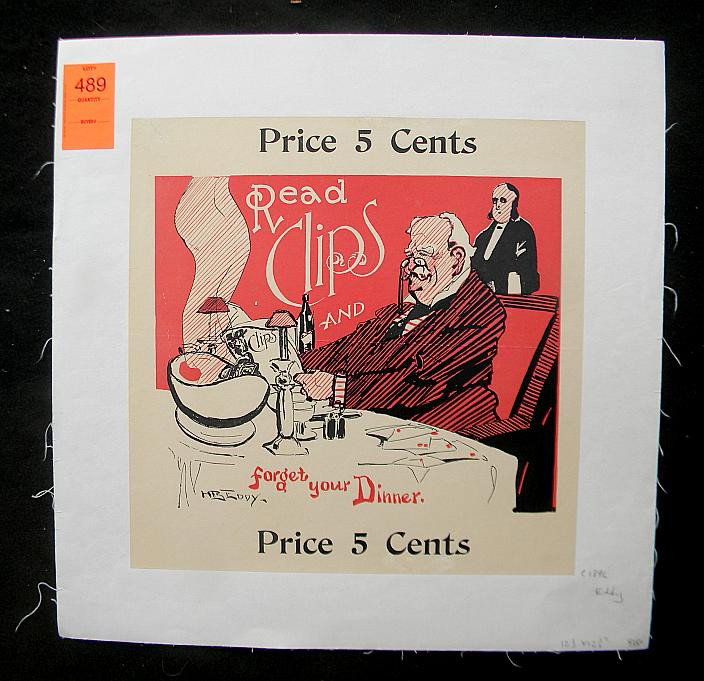 VINTAGE POSTER-READ CLIPS AND FORGET YOUR DINNER, : VINTAGE POSTER-READ CLIPS AND FORGET YOUR DINNER, CIRCA 1896, ARTIST EDDY, MEASURES 12 1/2"X 12 1/2", LINEN BACKED