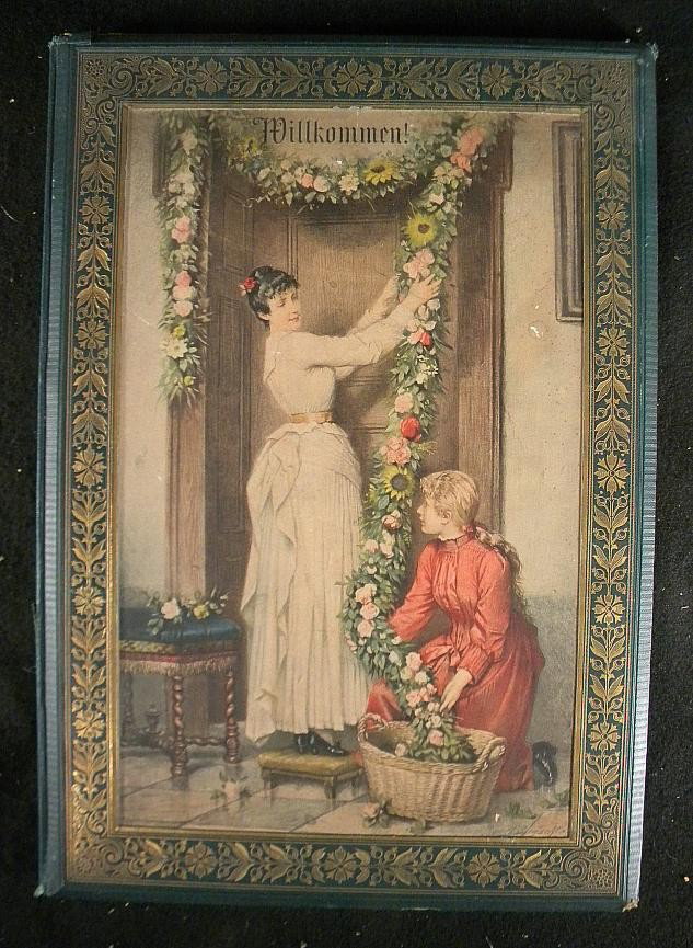 LARGE GERMAN BOOK-WILLKOMMEN! BY ROBERT BEYSCHLAG,: LARGE GERMAN BOOK- WILLKOMMEN! BY ROBERT BEYSCHLAG, BILDER AUS DEM FAMILIENLEBEN IN KUPFERDRUCK NACH AQUARELL- UND OELGEMALDEN NEBST EINEM TITELBILDE IN CHROMOGRAVURE, MUNCHEN, FRIEDRICH ADOLF ACKERMA