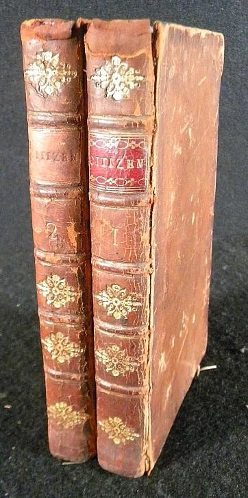 VOL I & II THE CITIZEN OF THE WORLD, 1776: VOL I & II THE CITIZEN OF THE WORLD: OR, LETTERS FROM A CHINESE PHILOSOPHER, RESIDING IN LONDON, TO HIS FRIENDS IN THE EAST, 1776, PRINTED FOR R WHISTON, J WOODFALL, T BALDWIN, R JOHNSTON AND G CADDEL