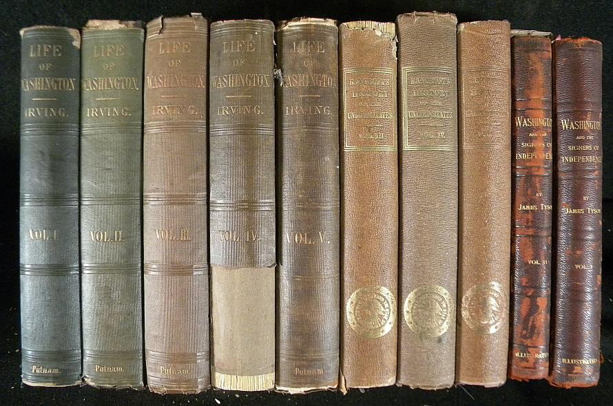 EARLY GEORGE WASHINGTON SETS INCL. AUTHOR SIGNED E: ESTATE BOOK LOT, INCLUDES 3 VOLUME SET LIFE OF WASHINGTON BY WASHINGTON IRVING 1855, AND VOLUME 4 & 5 FROM A 1859 SET. ALSO 2 VOL SET WASHINGTON AND THE SIGNERS OF INDEPENDENCE, BY JAMES TYSON 1895, I