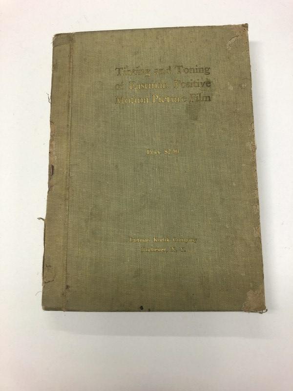 Rare book - Tinting and Toning of Eastman Positive Motion Picture Film, by Eastman Kodak Company, (1 of 10)