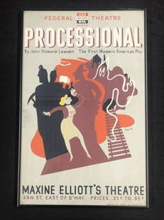 Original WPA Theatre Broadside ( PROCESSIONAL ) By John Lawson - The First Modern American Play,: Original WPA Theatre Broadside ( PROCESSIONAL ) By John Lawson - The First Modern American Play, MAXINE ELLIOT'S THEATRE, 39th St. East of B'way ( Prices 25 cents to 83 cents ). Nice estate