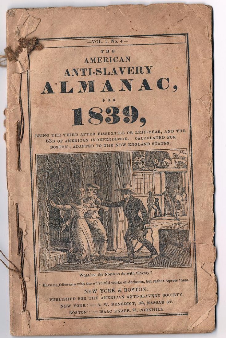 The American ANTI-SLAVERY ALMANAC For 1839: The American ANTI-SLAVERY ALMANAC For 1839, 46 pages, covers are tattered, but there....