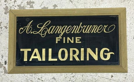 Wonderful early reverse painted sign, black with gilt lettering ( A. LANGENBRUMER FINE TAILORING ),