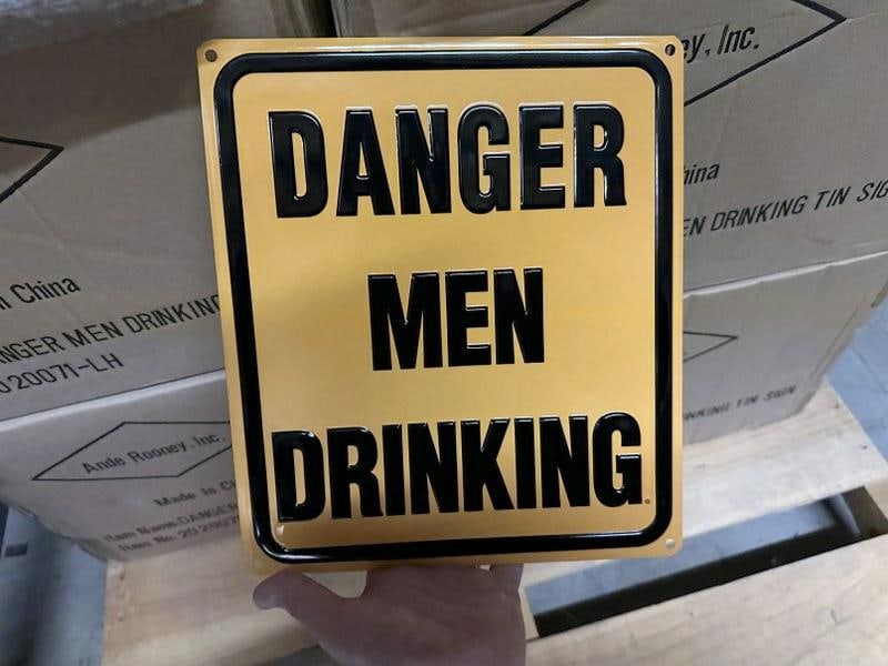 5 cases DANGER MEN DRINKING tin embossed signs plus loose ones (12.5" X 11") 210 pcs plus. (1 of 1)