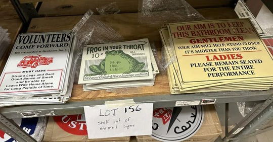 Approx. ( 65) enamel signs incl. VOLUNTEERS, FROG IN YOUR THROAT & BATHROOM CLEAN.
