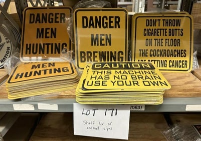 Approx. 90 enamel signs to incl. DANGER MEN HUNTING, DANGER MEN BREWING, CAUTION & CIGARETTE