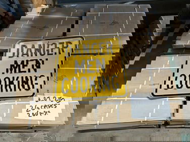 (26) cases of enamel DANGER MEN COOKING signs, measure 18" x 18", 260 total pieces…..