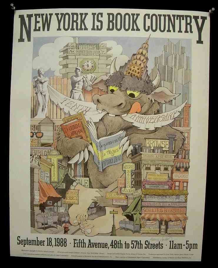 MAURICE SENDAK Signed Poster NY Book Country: MAURICE SENDAK Signed Poster NEW YORK IS BOOK COUNTRY, measures 24 1/2" x 19". Nice condition.