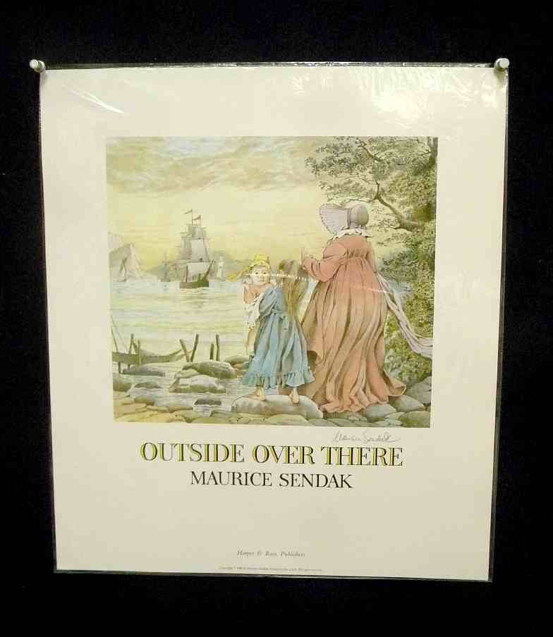 MAURICE SENDAK Signed Poster Outside Over There: MAURICE SENDAK Signed Poster Outside Over There, copyright 1981, measures 16" x 14", excellent condition.