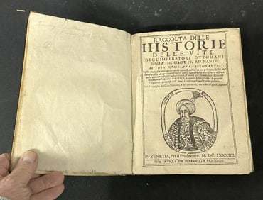 (1684 ) RACCOLTA DELLE HISTORIE DELLE VITE DEGL' IMPERATORI OTTOMANI SINO A MEHEMET IV, REGNANTE.