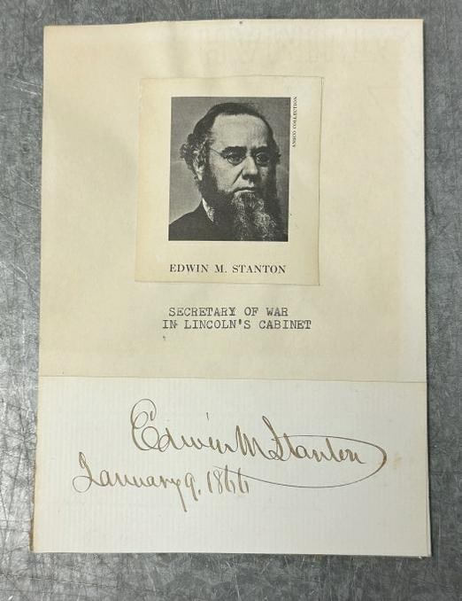Edwin M. Stanton cut signature, dated January 9, 1866. Secretary in Lincoln's Cabinet, From estate: Edwin M. Stanton cut signature, dated January 9, 1866. Secretary in Lincoln's Cabinet, From estate in Scranton, Pa. of a Civil War enthusiast.
