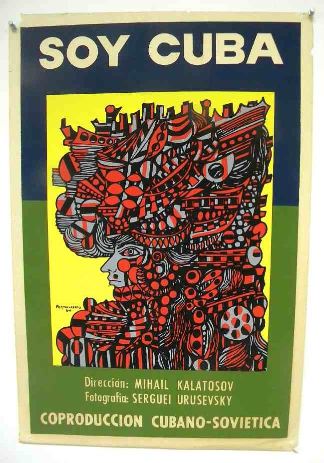 SOY CUBA 1964 POSTER Coproduccion Cubano-Sovietica: SOY CUBA 1964 POSTER Coproduccion Cubano-Sovietica, missing some small pieces of borders, measures 30 1/2" z 20 1/4". Artist is PORTOCARRERO 64.
